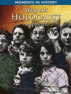 cover image of Why Did the Holocaust Happen?